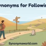 synonyms for following